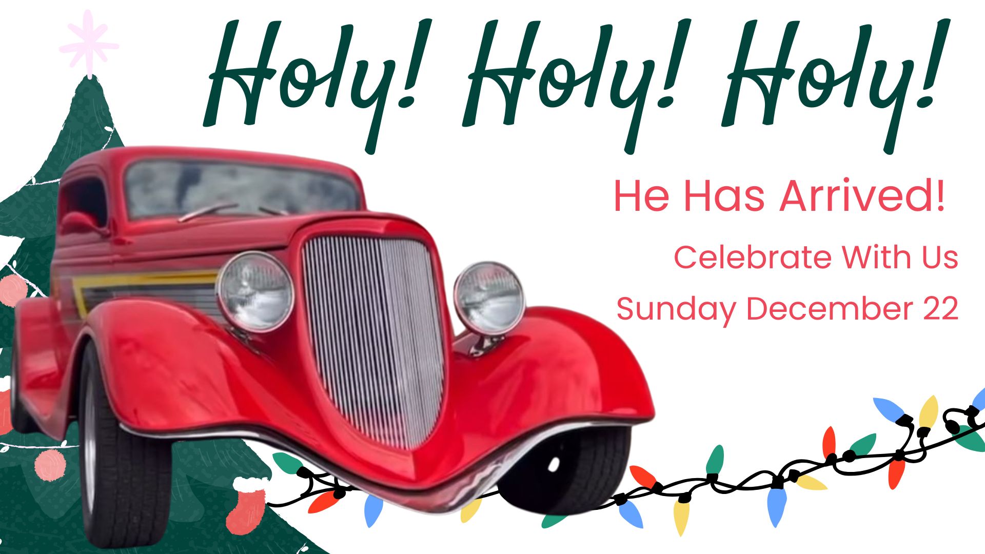 Holy! Holy! Holy! He Has Arrived! - Prevailing Word Church